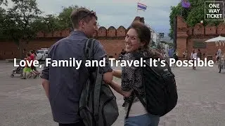 Love, Family and Travel: It's Possible