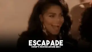 Janet Jackson - Escapade (Shep's Housecapade Mix)