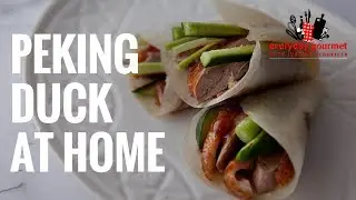 Peking Duck at Home | Everyday Gourmet S6 EP54