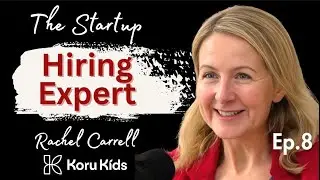 How To Hire Elite Talent For Your Startup | Rachel Carrell
