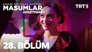 Masumlar Apartmanı 28. Bölüm
