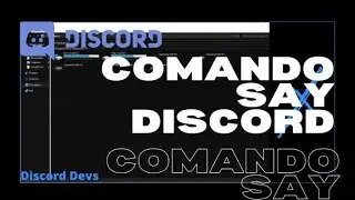 COMANDO SAY DISCORD.JS | | DISCORD DEVS
