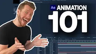 How To Animate In After Effects - 101