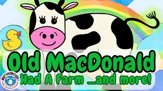 Nursery Rhymes Old MacDonald, 10 Green Bottles and  The ABC Alphabet Song learning songs