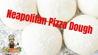 Neapolitan Pizza Dough