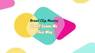 Don't Leave Me This Way