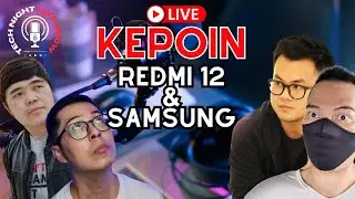 Kepoin Redmi 12 & Samsung Unpacked Korea 2023 - TNLS #10