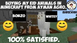 Buying my Eid animals in Minecraft. Watch the full video.