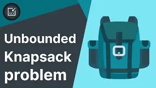 Unbounded knapsack problem - Inside code