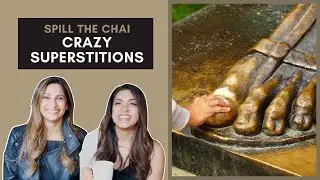 Crazy Mom Superstitions | Spill The Chai