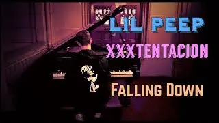 Lil Peep & XXXTENTACION - Falling Down | Tishler Piano Cover