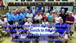 Lutheran Men Host ABC TV 15 Weatherman Ed Piotrowski's Hurricane Prepardness Talk in Garden City SC