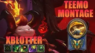 xBlotter Teemo Montage - Challenger Teemo Main