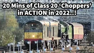 20 Mins of Class 20 CHOPPER ACTION from throughout 2022..!!