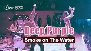 Deep Purple - Smoke on the Water (Live 1972)