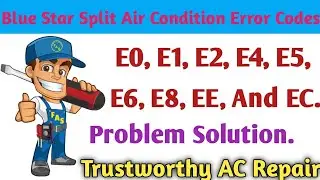 Blue Star Split Air Condition Error Codes || Blue Star Error Codes Problem Solution ||