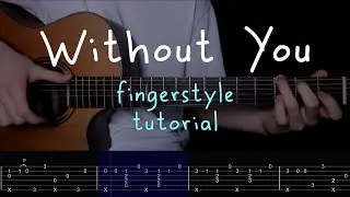 WITHOUT YOU - GUITAR TUTORIAL (LESSON) - The Kid LAROI / Fingerstyle Cover