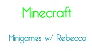 Hypixel Says with Rebecca!