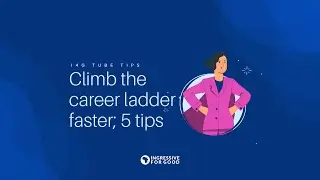 Climb up the Career Ladder   Ingressive TubeTips