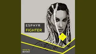 Fighter (Betoko Remix)