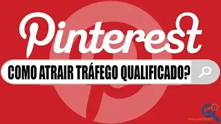 Atraia Tráfego Qualificado do Pinterest Criando Pins em Massa | Empreendedor Smart