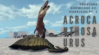 Creature Showcase #2 - Acrocanthosaurus - Prior Extinction