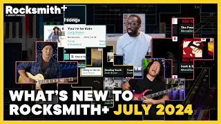 What's New to Rocksmith+ | July 2024