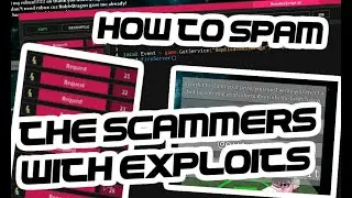 HOW TO SPAM PING THE SCAMMERS WITH EXPLOITS (ROBLOX)