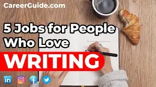 5 Jobs for People Who Love Writing | Career Options | Jobs for People Who Write