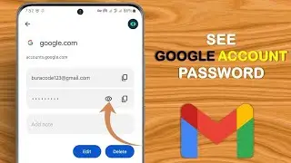 How to see Gmail id Password from mobile | how to see gmail password in gmail account