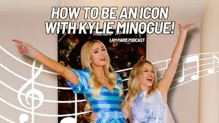The Making of an ICON with Kylie Minogue! | I Am Paris Podcast