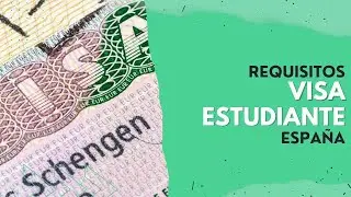 🚀 Requisitos para OBTENER VISA de ESTUDIANTE en ESPAÑA  🎓