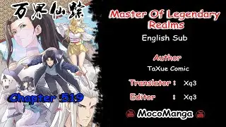 [MOLR] Master of Legendary Realms Chapter 519 English Sub