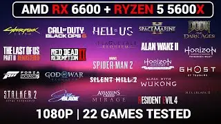 Ryzen 5 5600X + RX 6600 Gaming Test | 22 Games Tested