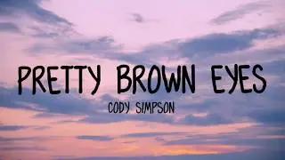 Cody Simpson - Pretty Brown Eyes (Lyrics)