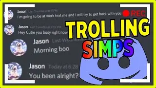 Trolling Simps In Discord!