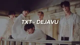 TXT (투모로우바이투게더) - 'Deja Vu' Easy Lyrics