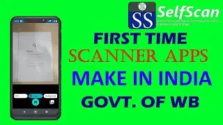Best Indian Document Scanner Apps by Indian Govt. | SelfScan Apps Review | Make in India