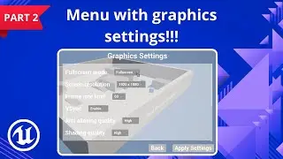 How to make a menu with graphics settings! Part 2 - UE5 Tutorial
