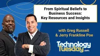 Business, Faith & The Bible - Technology Tuesday