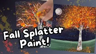 Autumn Fall Tree Painting (with Splatter Paint!) | Easy Acrylic Painting for Beginners