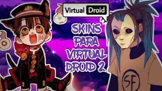 Virtual Droid 2 Skins Kun | Sally Skin Virtual Droid 2 | Skins For Virtual Droid 2