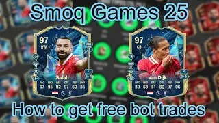 Smoq Games 25 Bot Trades. How to get unlimited bot trades. Free cards and coins!