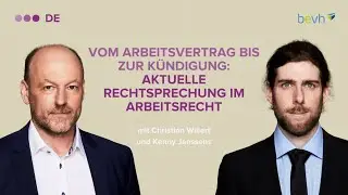 Vom Arbeitsvertrag bis zur Kündigung: Aktuelle Rechtsprechung im Arbeitsrecht