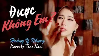 KARAOKE TONE NAM | ĐƯỢC KHÔNG EM - HOÀNG Y NHUNG