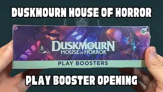 Duskmourn: House Of Horror Play Booster Opening!