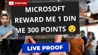 Microsoft reward me 1 din me 300 points 😯/ Microsoft reward me 2024 ki loot/ pehle jaisi loot 😯😯
