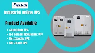EnerTech Industrial Online UPS | Standalone Online UPS | Hot Standby UPS | Parallel Redundant UPS