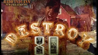BADD INDYANN - DESTROY 80 (NEW ERA LYRICIST)