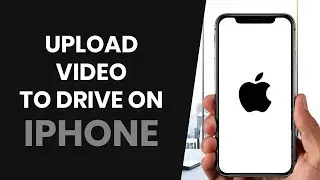 How to EASILY Upload Video in Google Drive Using iPhone (FULL GUIDE)